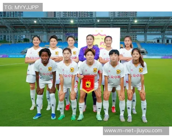 2025中国太平女超联赛火热进行竞争加剧助力亚冠新突破